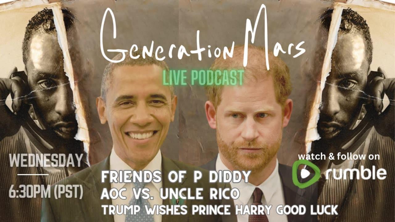 GENERATION MARS LIVE PODCAST Wednesday March 27th 6:30pm (pst)