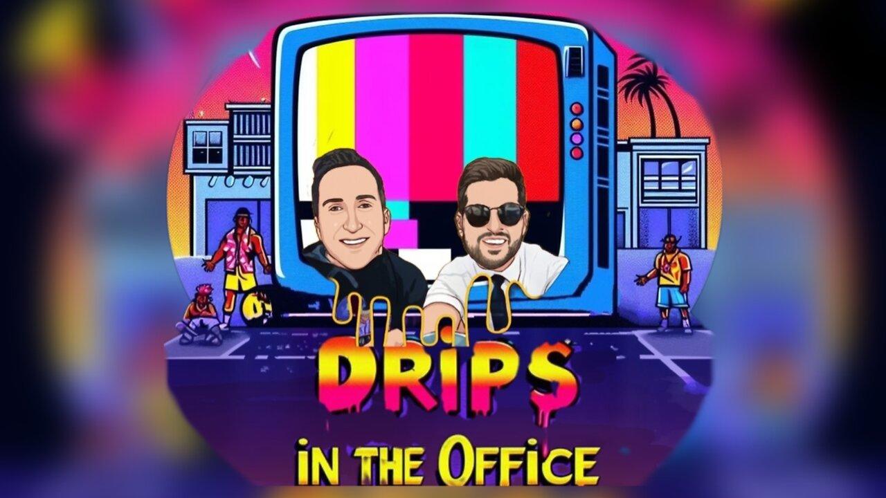 Drips In The Office Episode 4