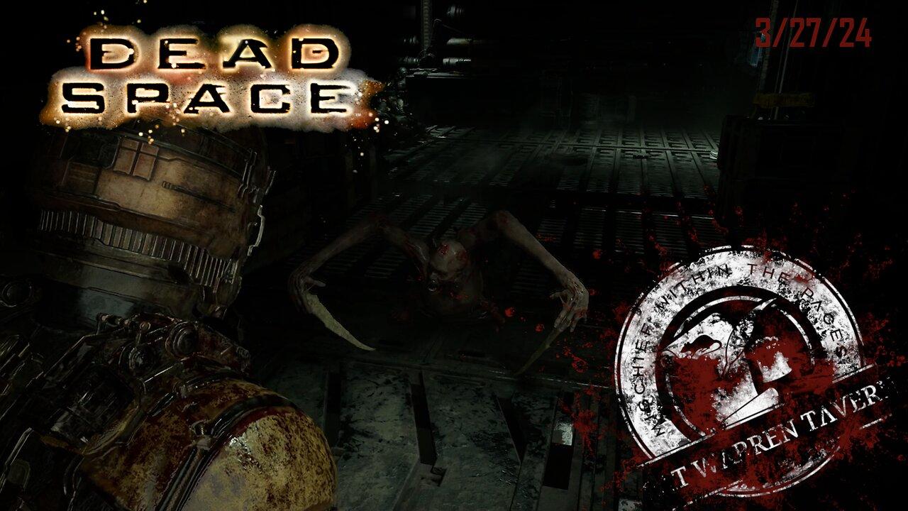 Dead Space! Rat In Space Part-5 3/27/24