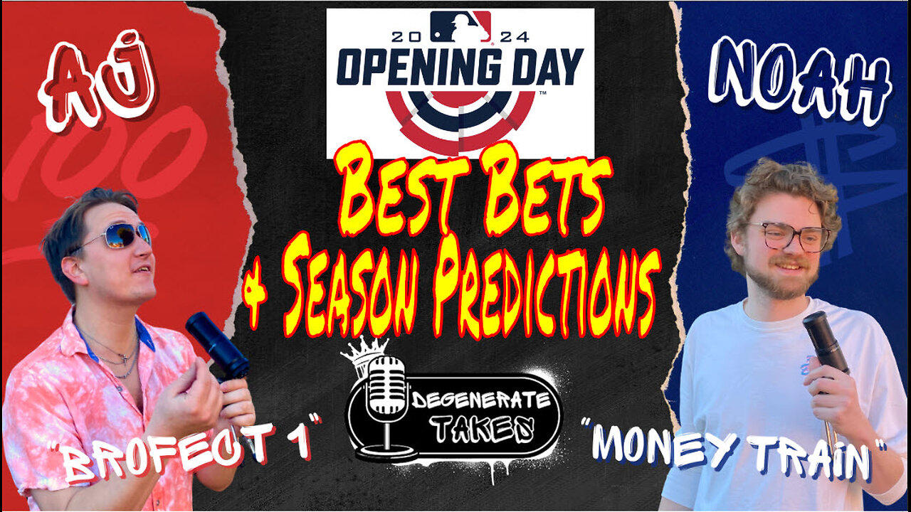 MLB Opening Day Best Bets & Predictions