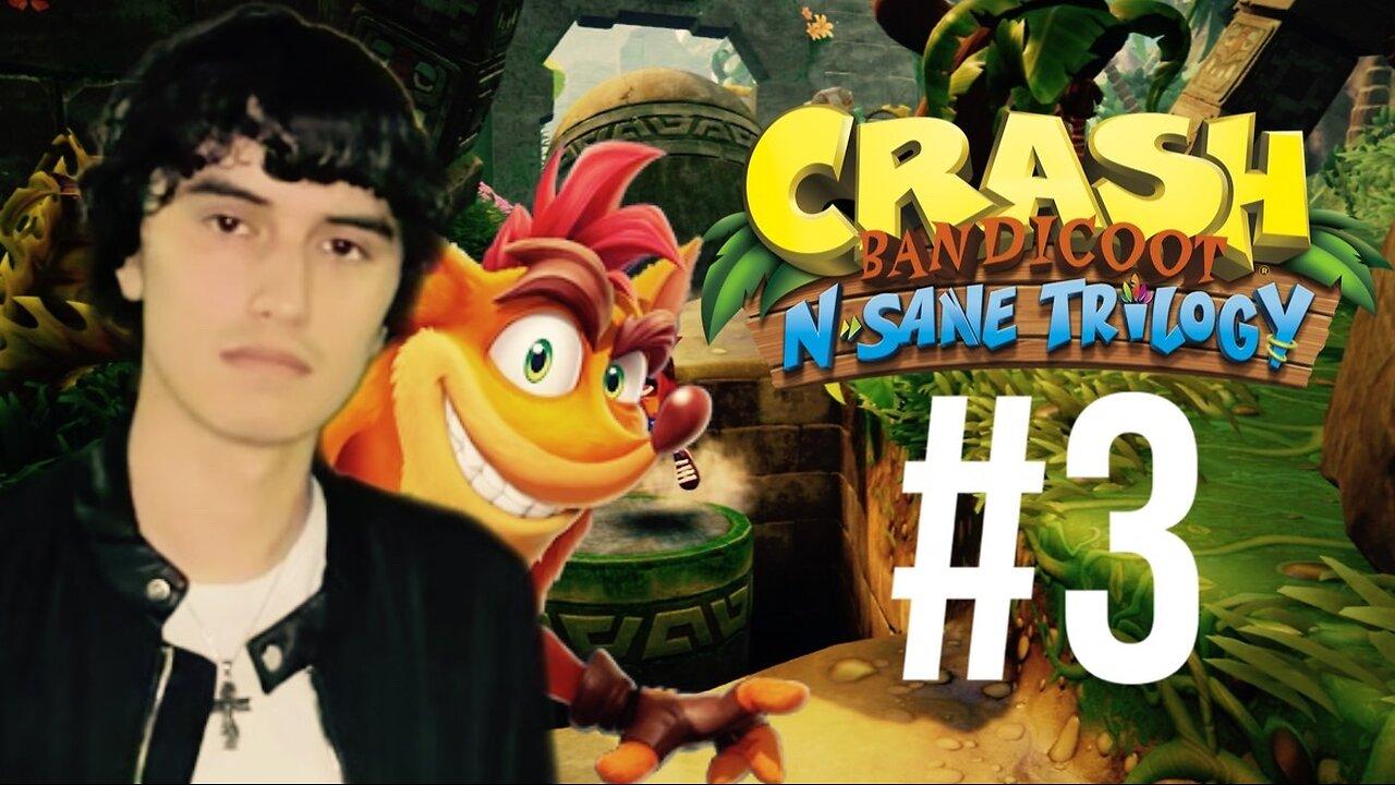 This Game Is Going To Kill Me #3 (Crash Bandicoot N. Sane Trilogy)