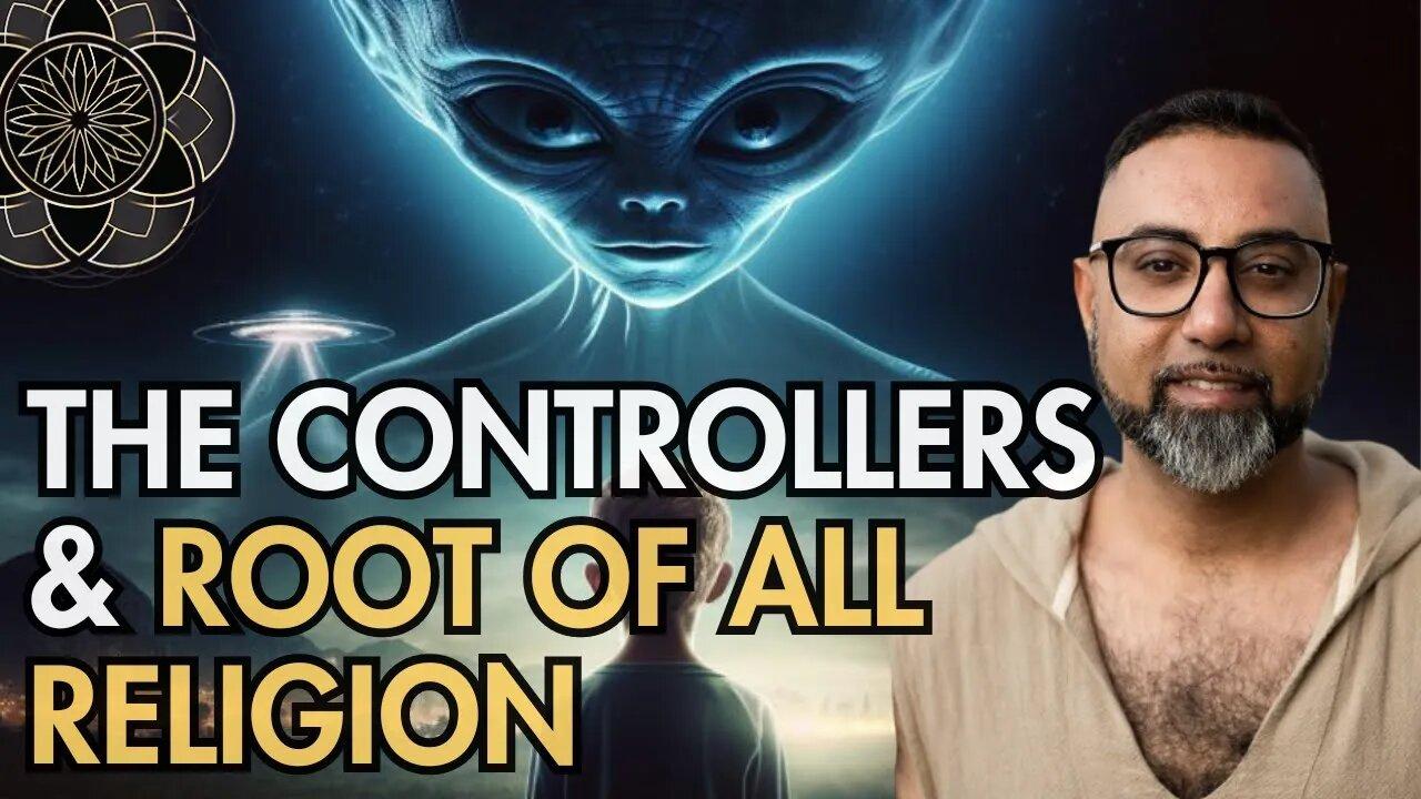 The Controllers, Institutions to be shifted from ET Disclosure & Root of Religion w/ Neil Gaur