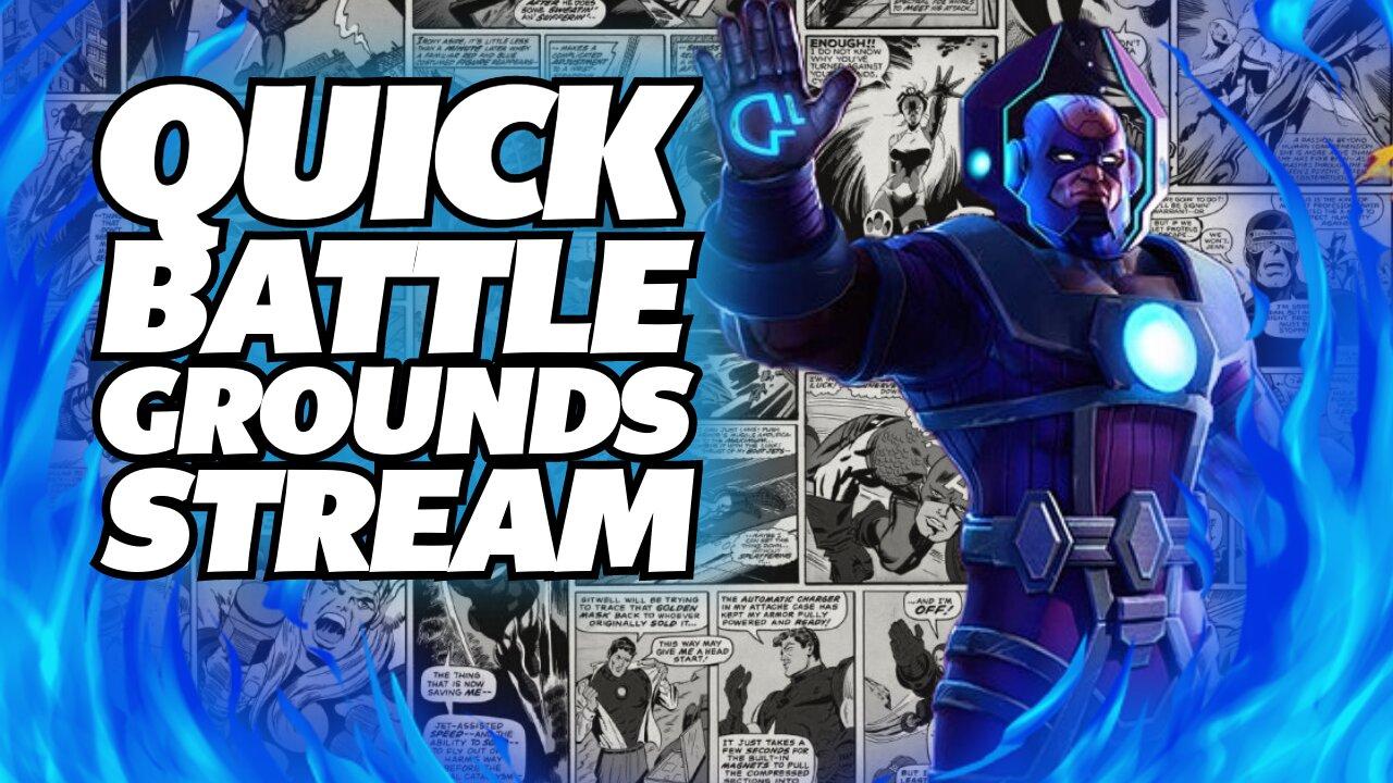 Quick BattleGrounds Stream | Marvel Contest Of Champions