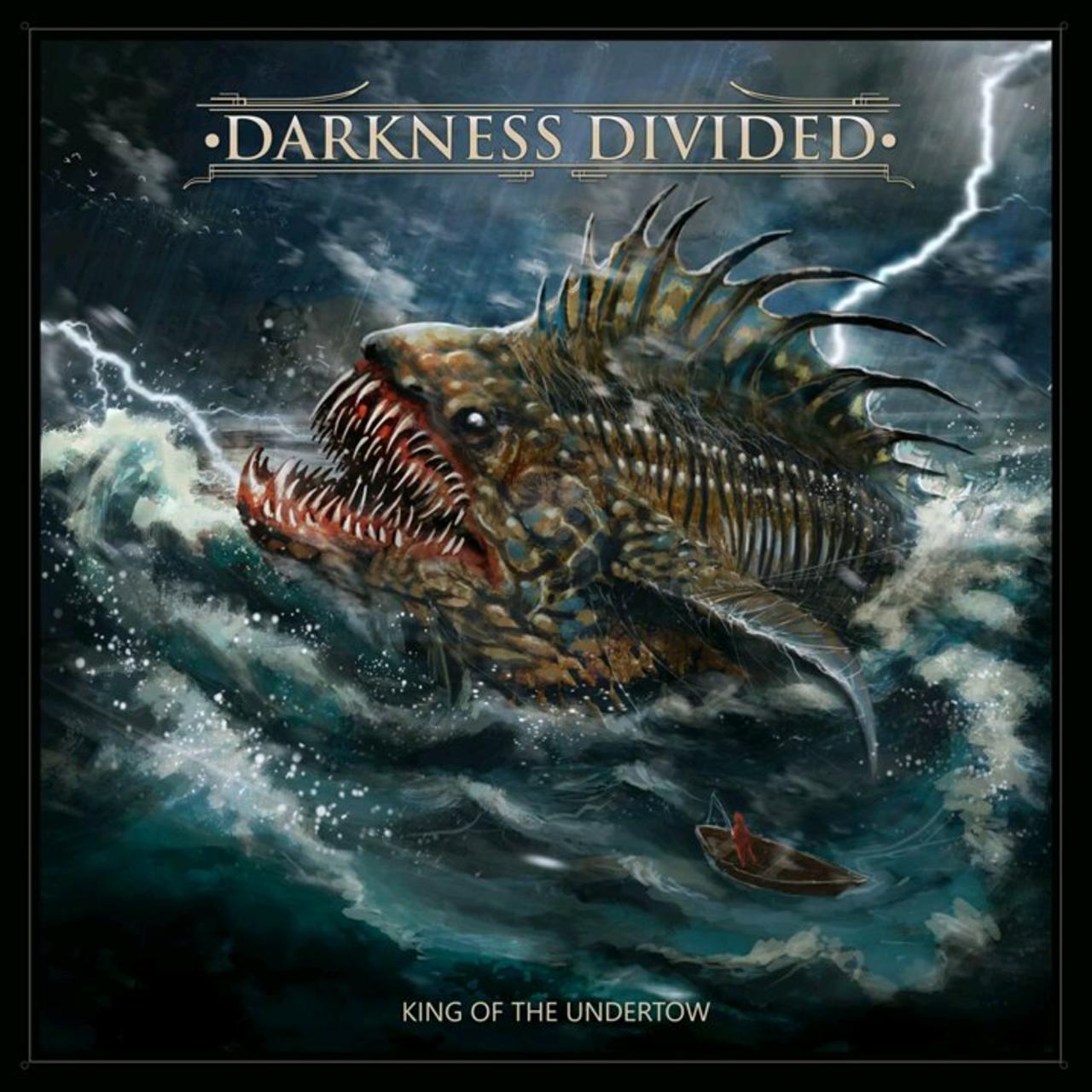 Darkness Divided: King Of Undertow