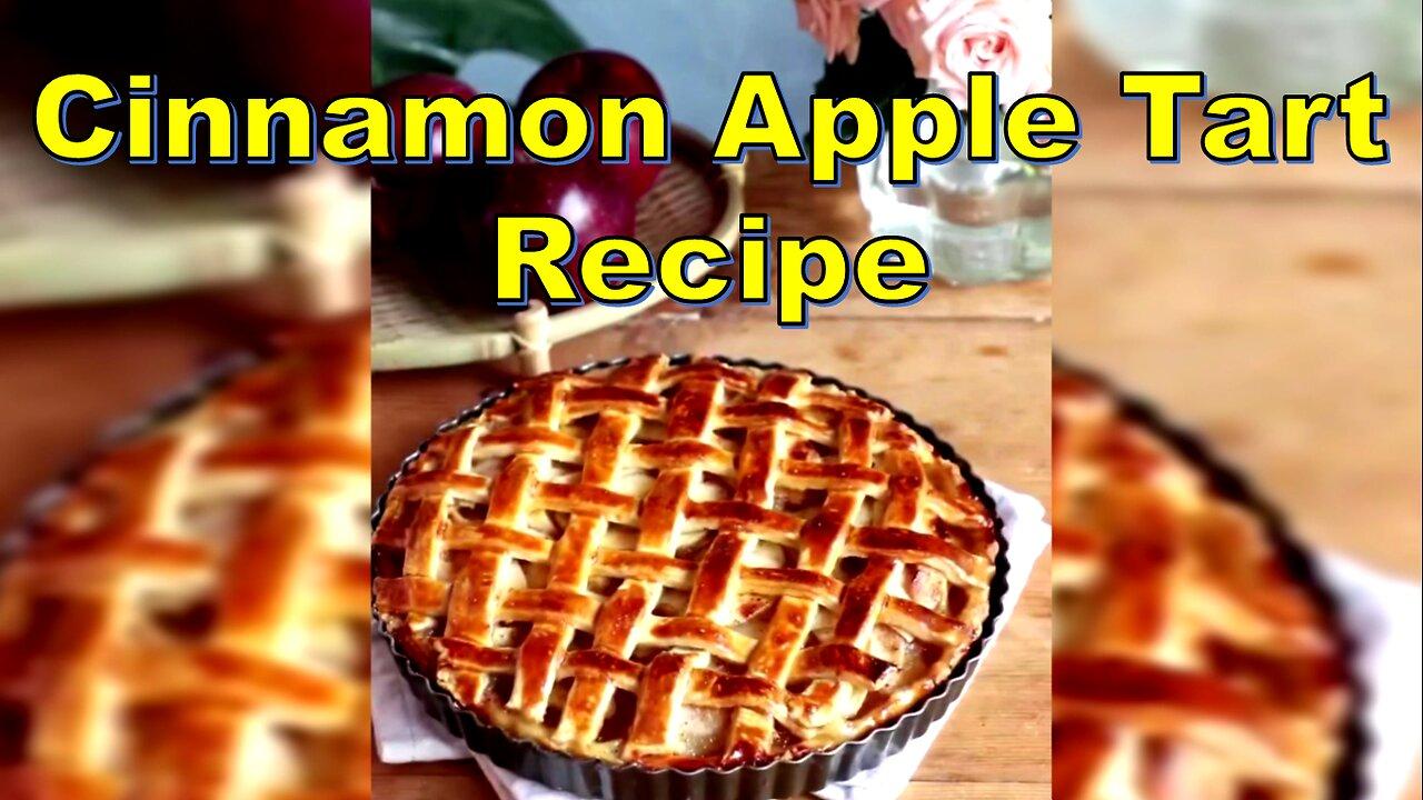 Cinnamon Apple Tart Recipe: A Sweet Symphony of Fall Flavors | رسپی تارت سیب
