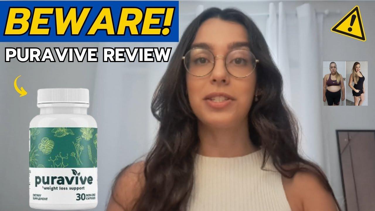 PURAVIVE REVIEW 🔵🔵(( CHECK THIS BEFORE USE! ))🔵🔵 PURAVIVE WEIGHT LOSS SUPPLEMENT - PURAVIVE REVIEW
