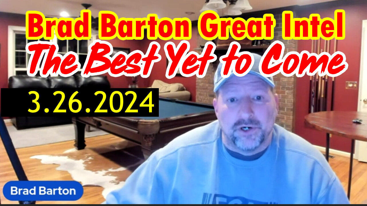 Brad Barton Great Intel March 26 > The Best Yet to Come
