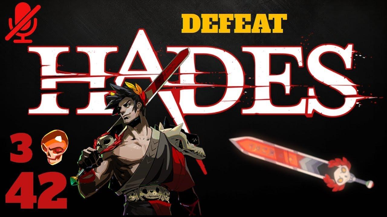 Hades - Run 42 (Defeat) - 3 Heat - Stygius Stygian Blade