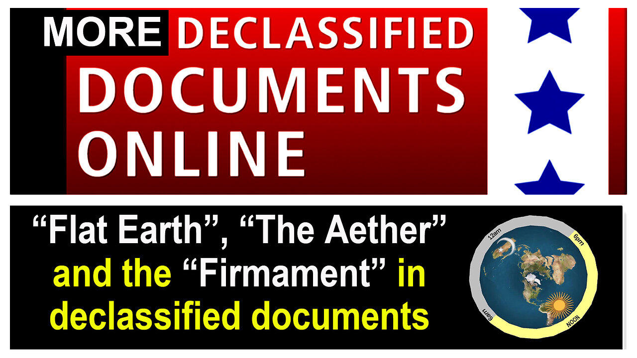 Flat Earth, The Aether and the Firmament Found in MORE Official Documents