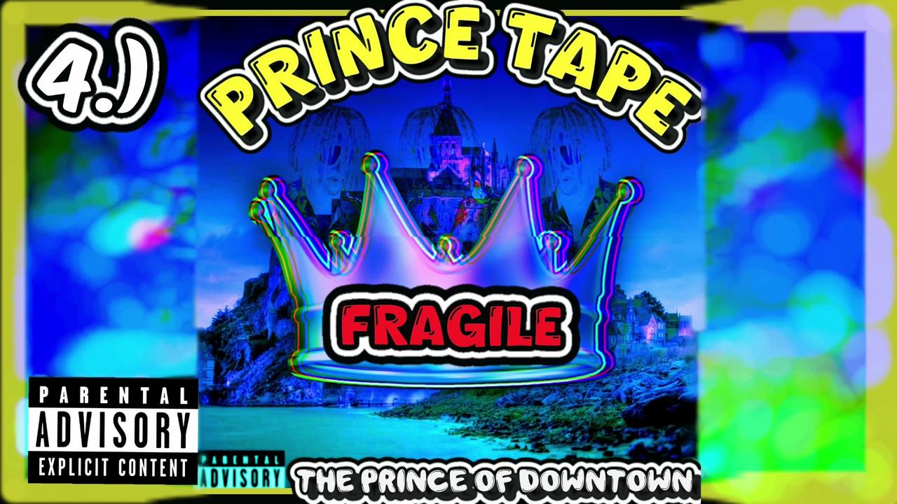 4.) Fragile | Prince Tape