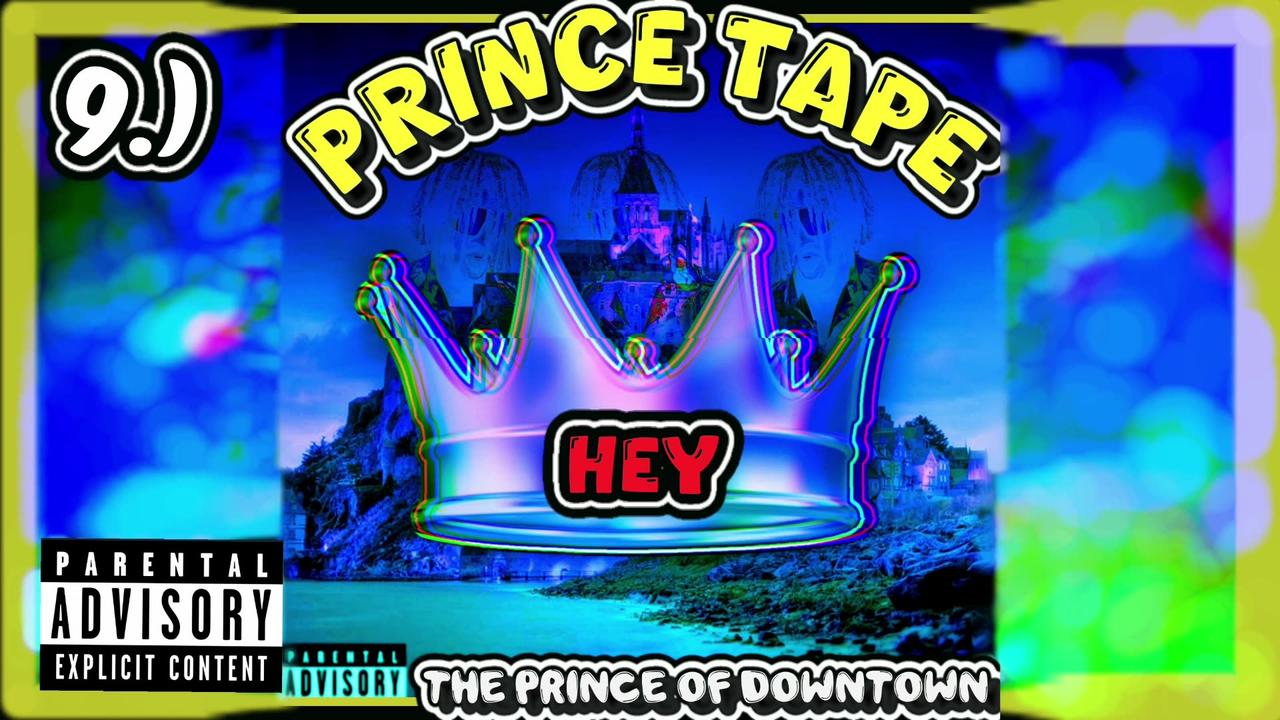 9.) Hey | Prince Tape
