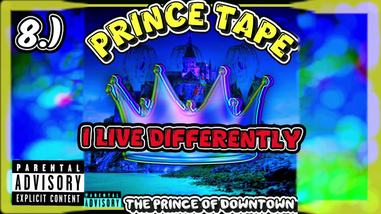 8.) I Live Differently | Prince Tape