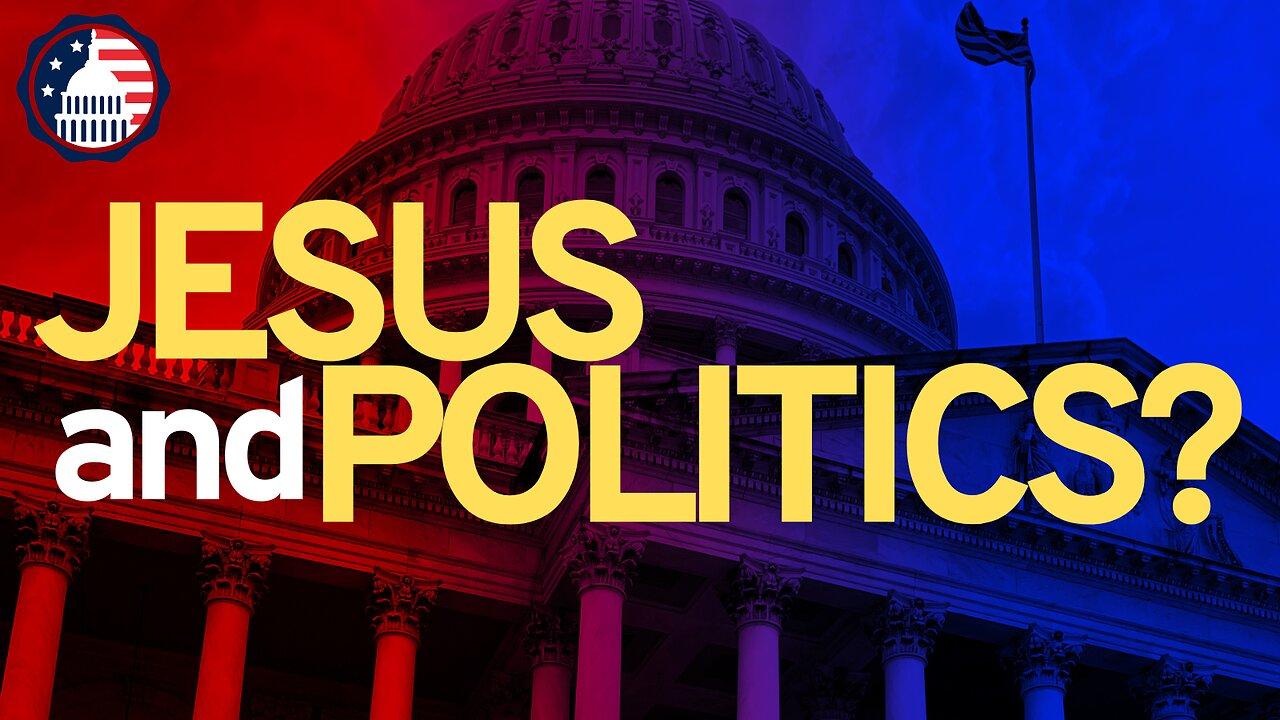 Jesus and Politics?