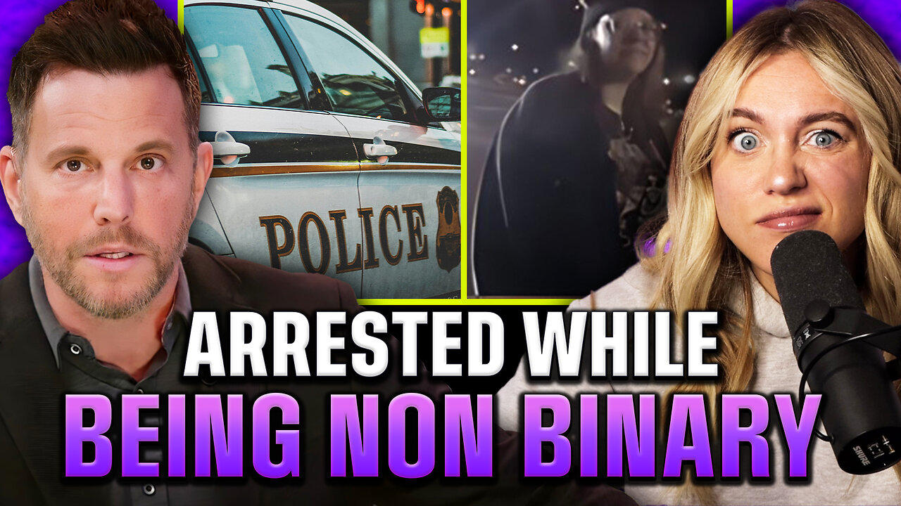 What A Non Binary Arrest Looks Like | Dave Rubin & Isabel Brown