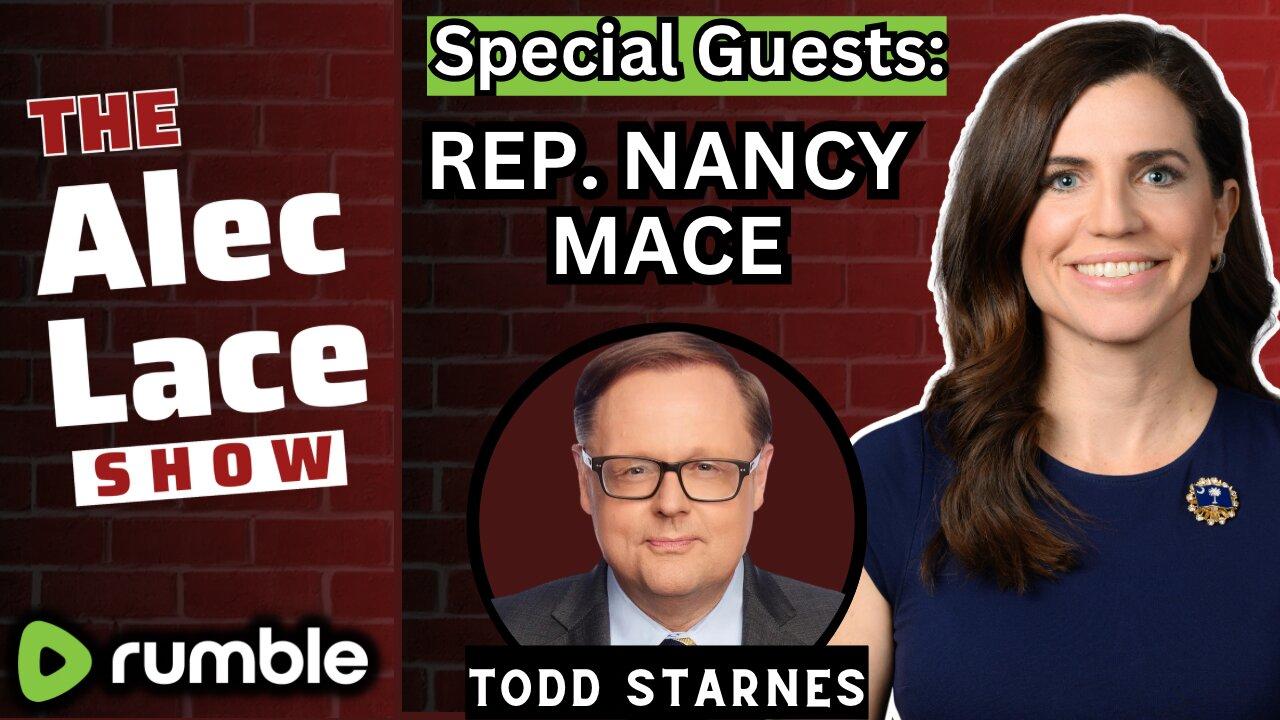 Guests: Rep. Nancy Mace & Todd Starnes | NYPD Officer Murdered by a Felon | The Alec Lace Show