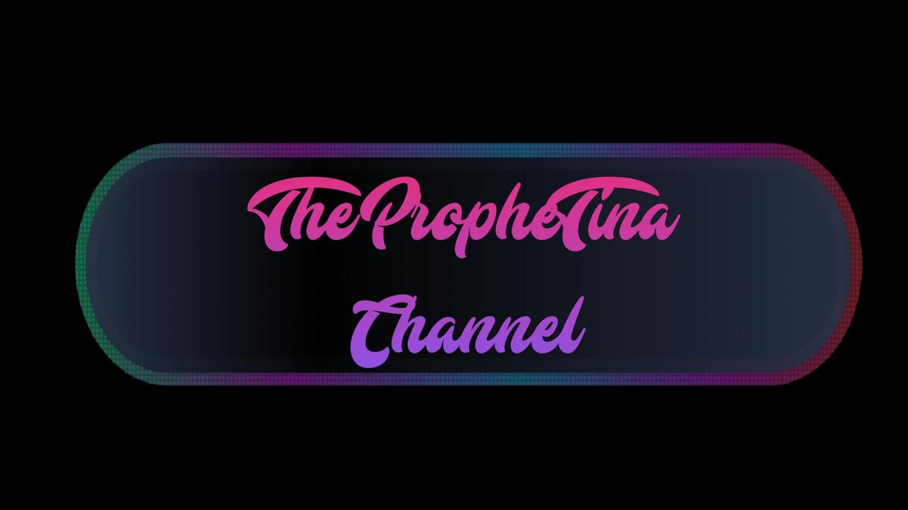 THE PROPHETINA CHANNEL