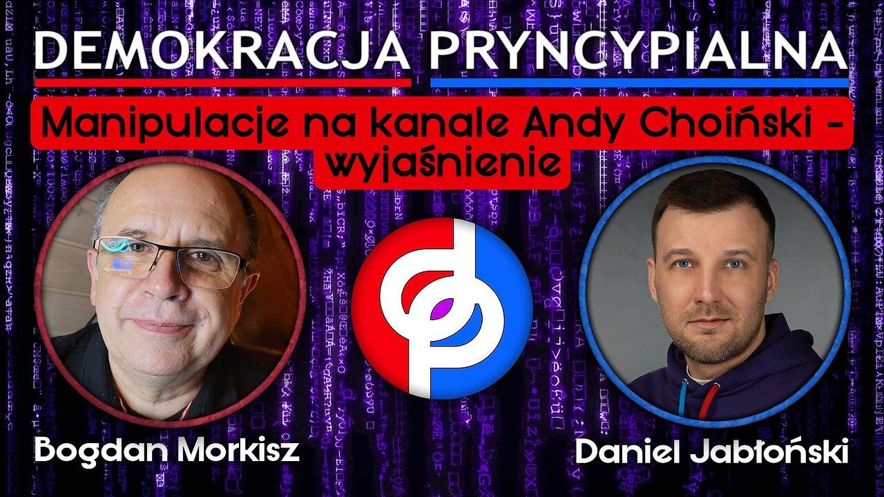 Manipulacje na kanale Andy Choiński - wyjaśnienie - Daniel Jabłoński