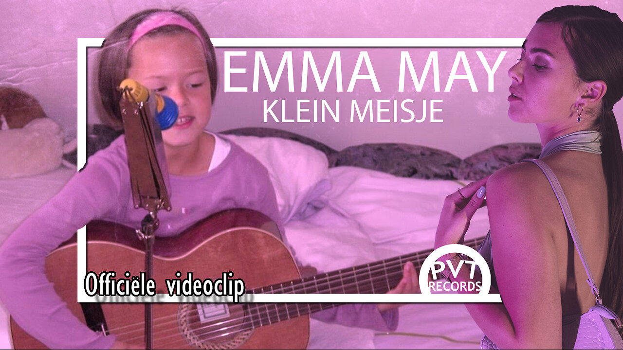 Emma May - Klein Meisje (Officiële videoclip)