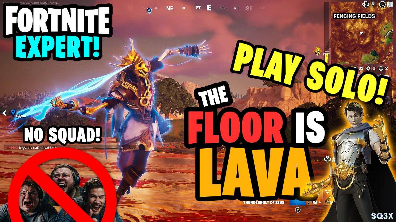 How to Play 🔥THE FLOOR IS LAVA🔥 Solo in FORTNITE (4K)