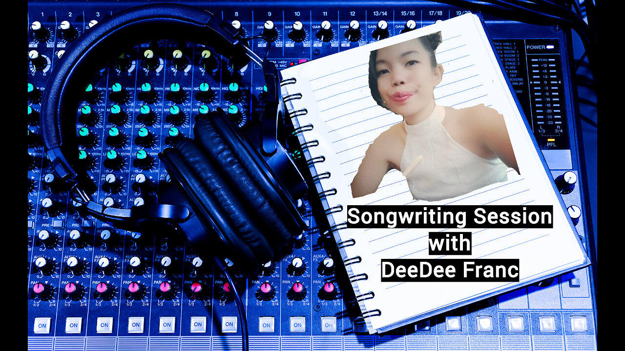 Songwriting with DeeDee Franc Episode 8 + Rants & Giggles