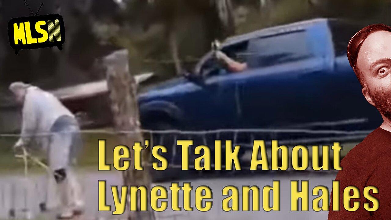 Let's Talk about Lynette and Hales