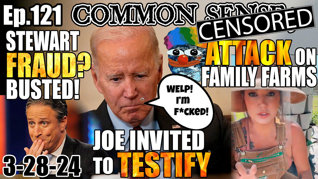 Ep.121 Crooked Joe Invited To Testify On Biden Influence Peddling, BUSTED: Jon Stewart Fraud Scheme