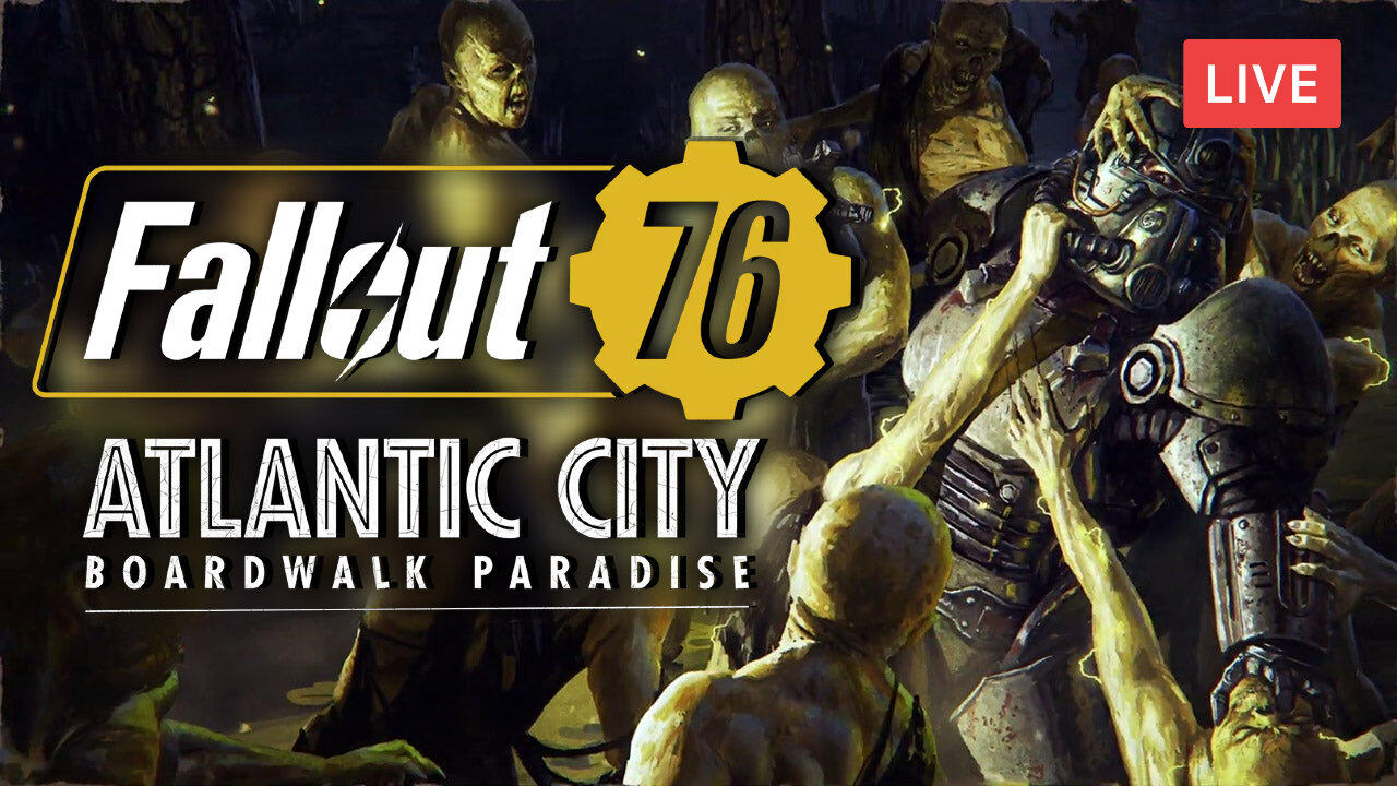 HUGE *NEW* SEASON 16 UPDATE :: Fallout 76 :: CHECKING OUT ATLANTIC CITY {18+}