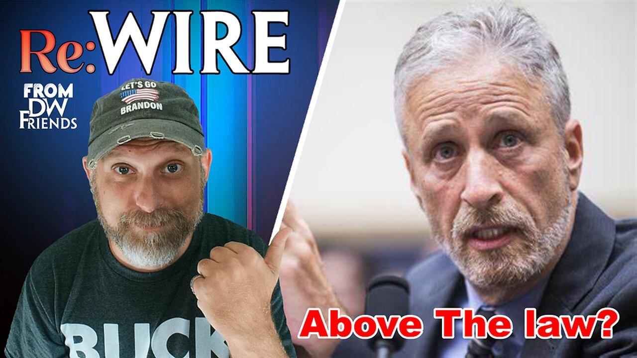 EP22: Is Jon Stewart Above The Law?
