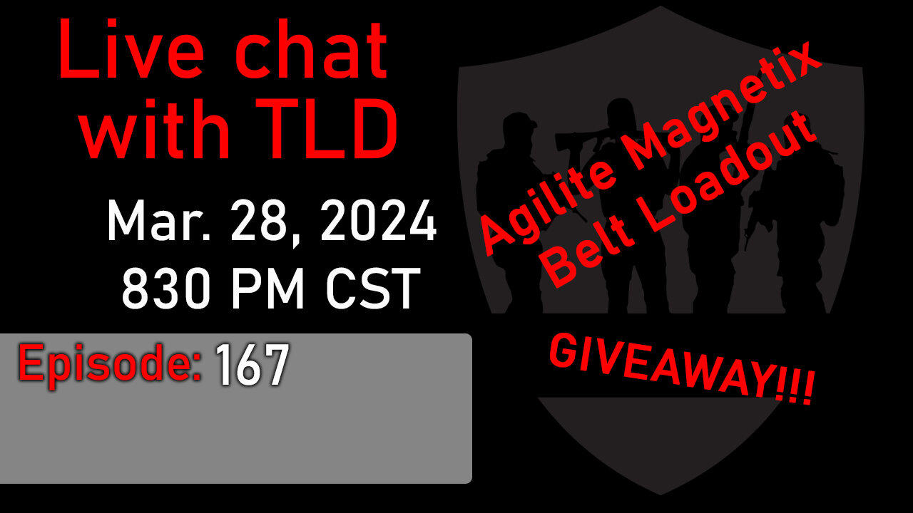 Live with TLD E167: Agilite Magnetix Belt Loadout plus TLD SWAG giveaway