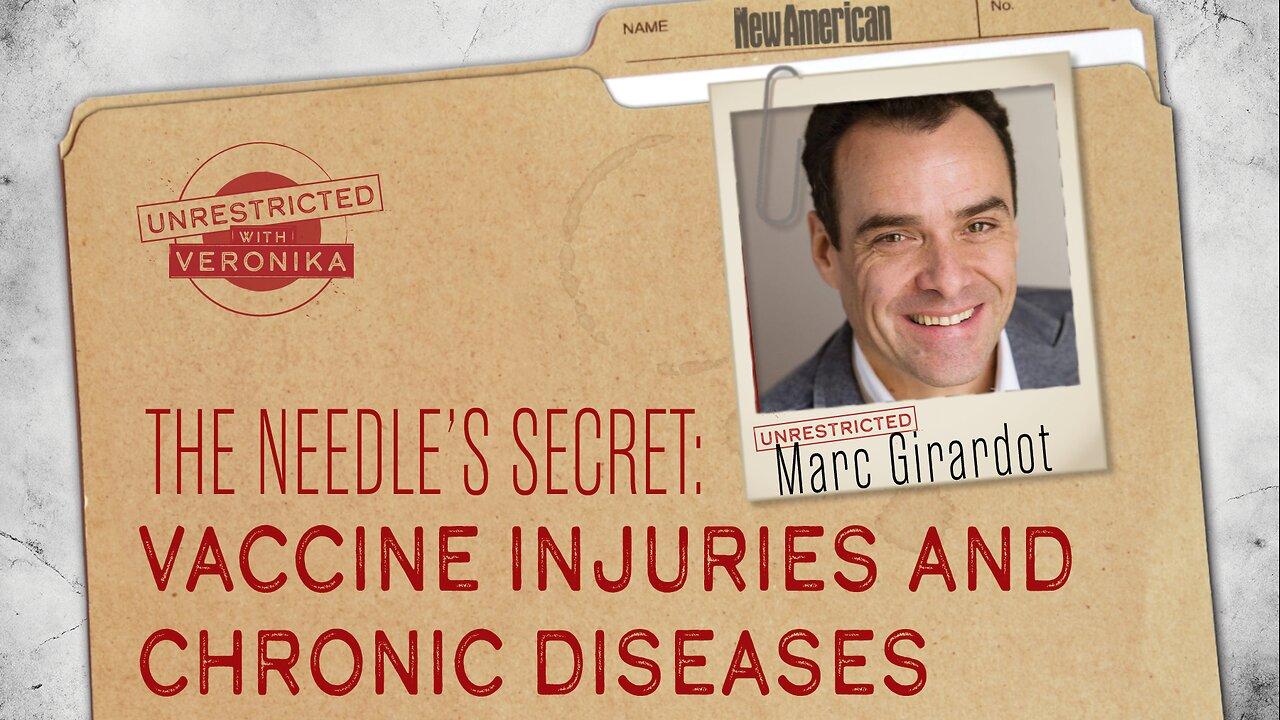 Marc Girardot. The Needle’s Secret: Vaccine Injuries and Chronic Diseases