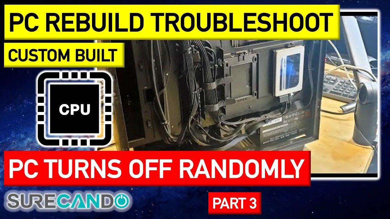AMD Ryzen 5 ASUS Mobo Corsair H115i PRO_H150i PRO PC keeps turning off randomly Cable Rebuild Part 3