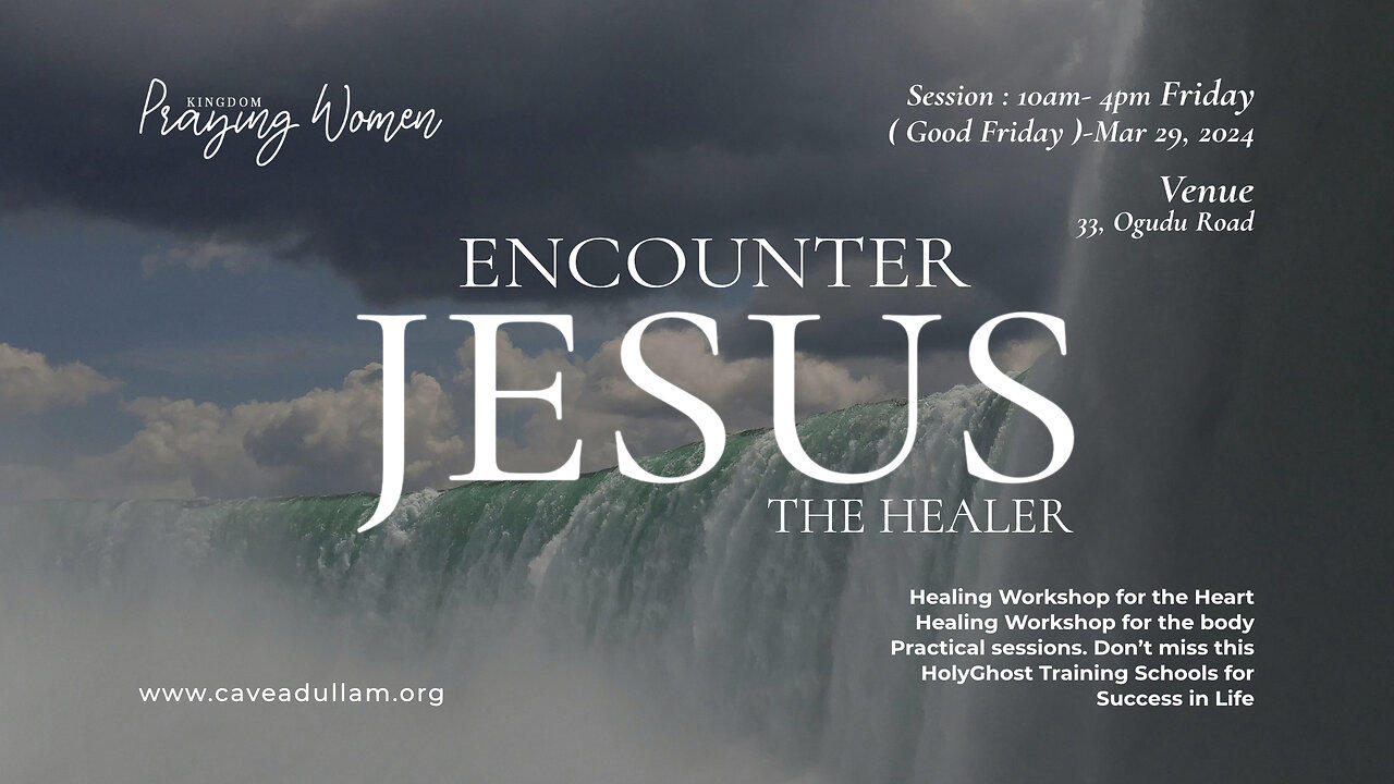 KPWS1 | Mar 29, 2024 | Encounter Jesus The Healer