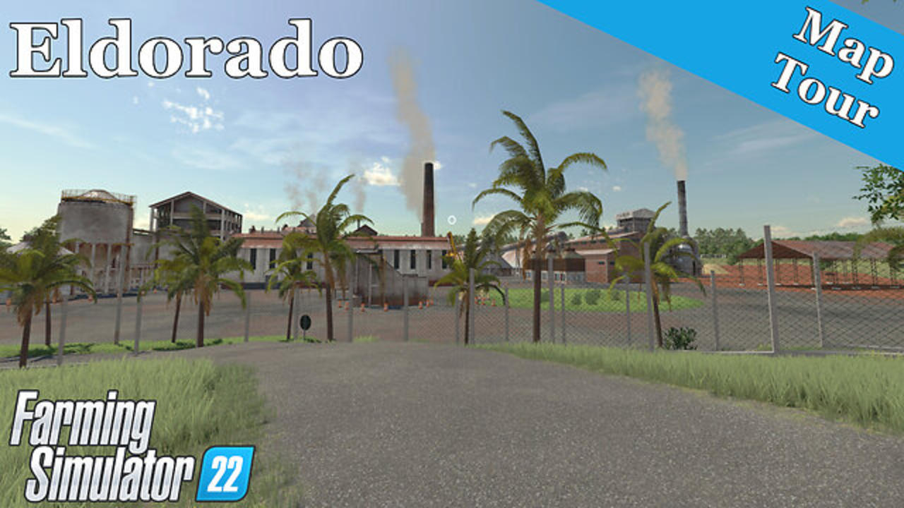 Map Tour | Eldorado | Farming Simulator 22