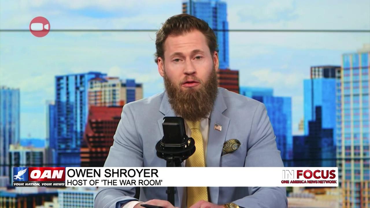 IN FOCUS: WWIII Battleground America with Owen Shroyer - OAN