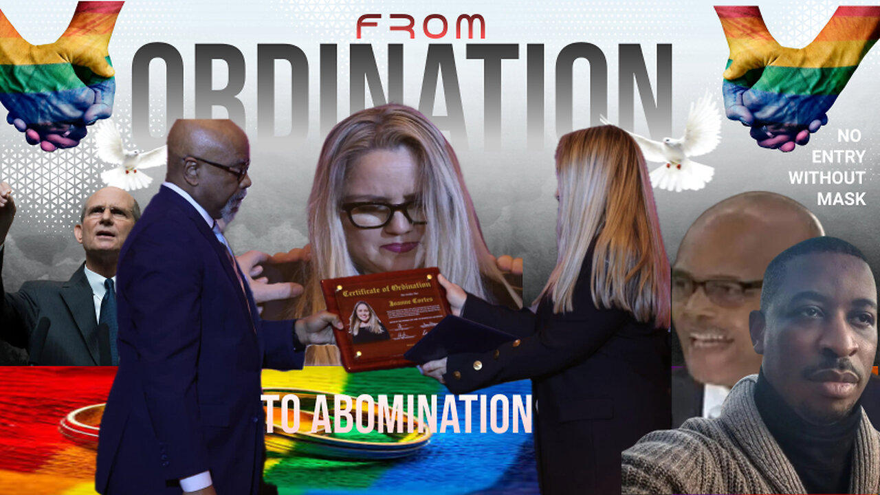 From Ordination to Abomination
