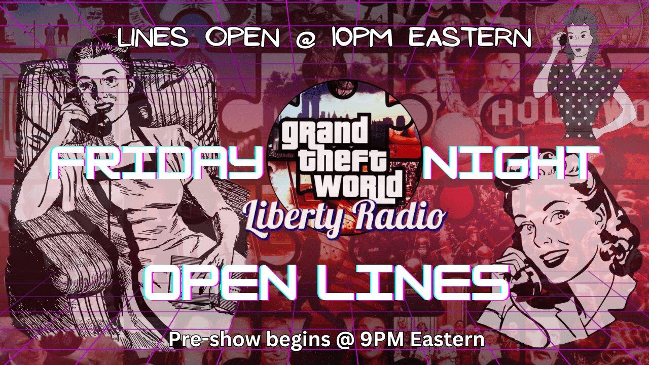 Friday Night Open Lines March 29 2024