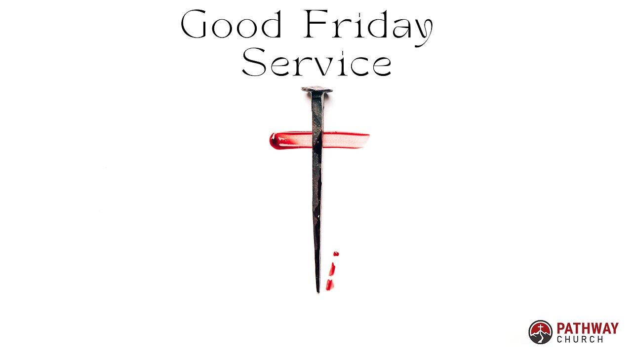 Good Friday Service 2024