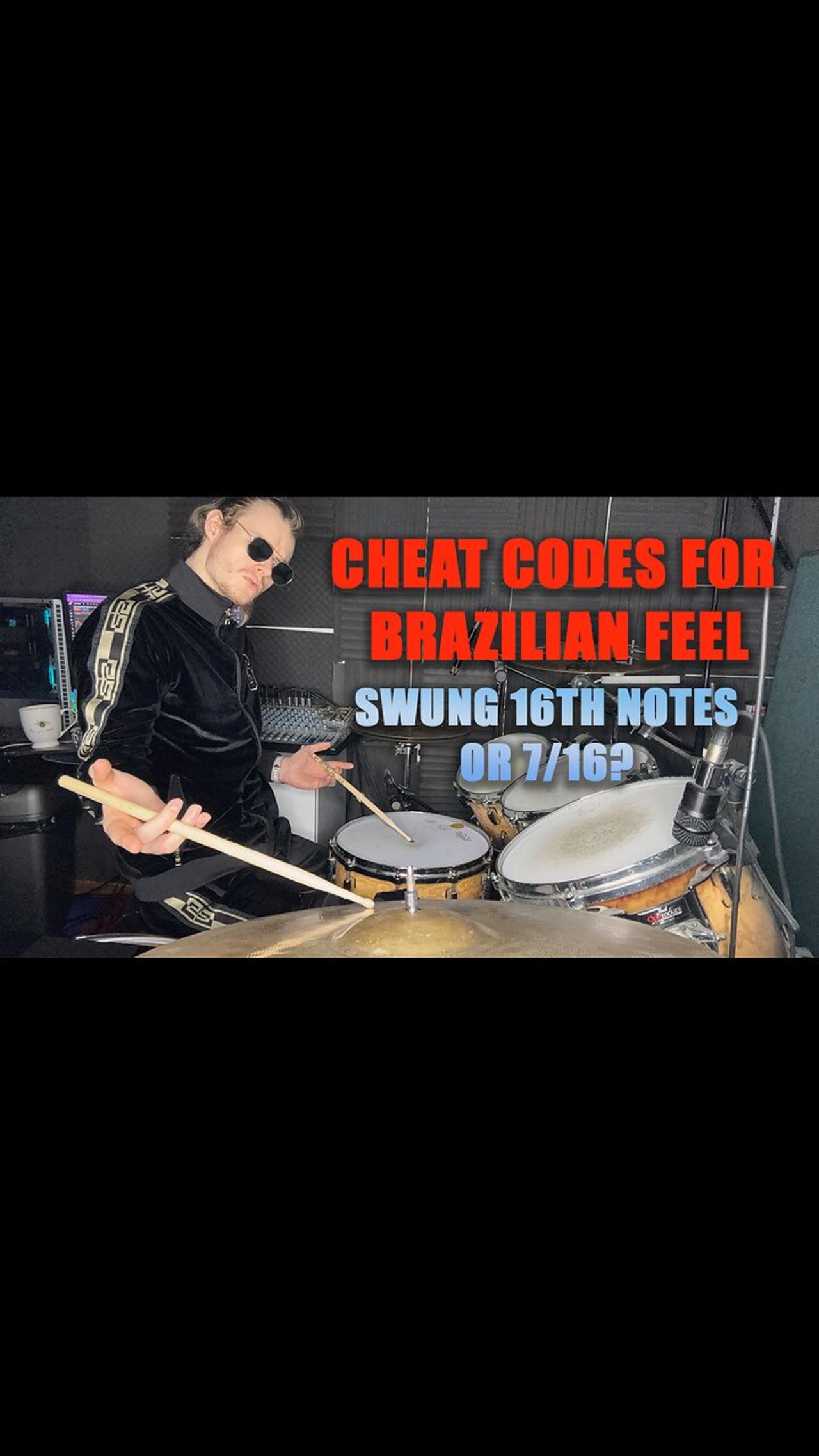 Swing 16th Notes. Cheat Codes For Brazilian feel
