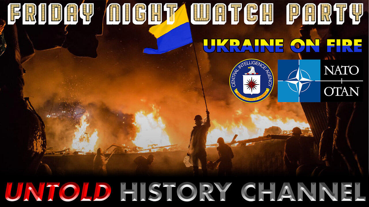 Friday Night Watch Party - Ukraine On Fire