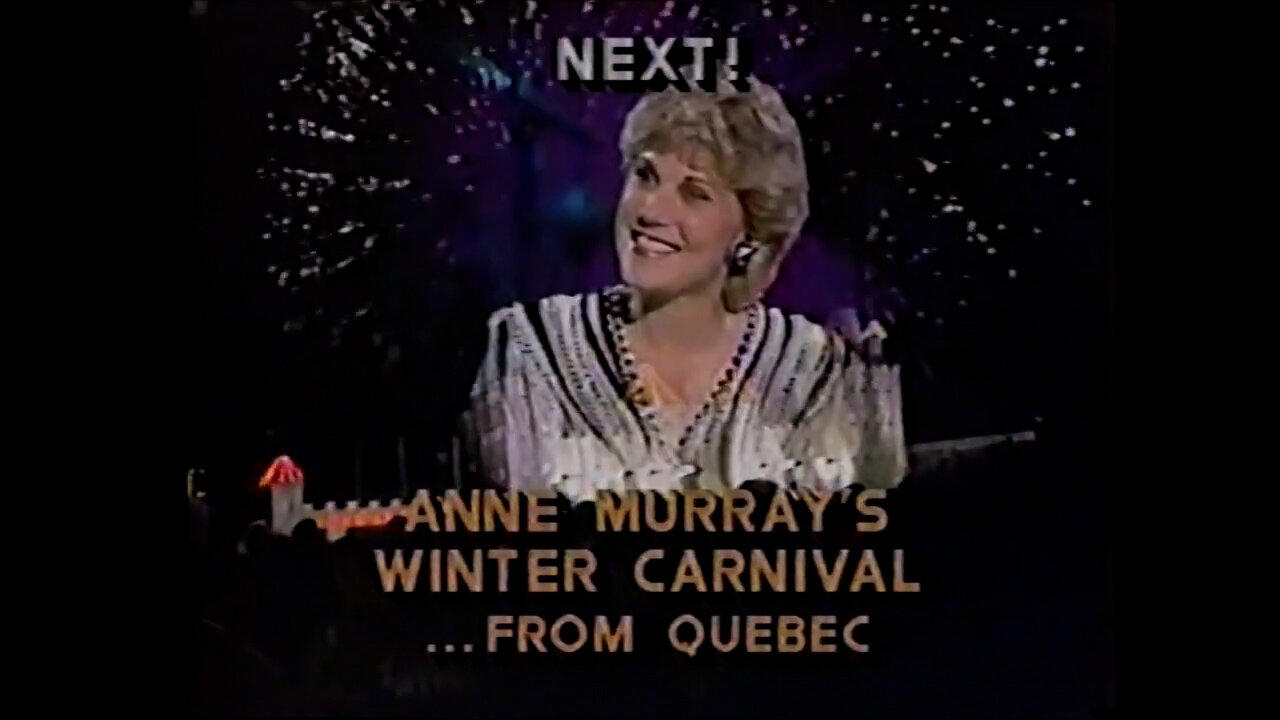 March 30, 1984 - Promo for 'Anne Murray's Winter Carnival... from Quebec'