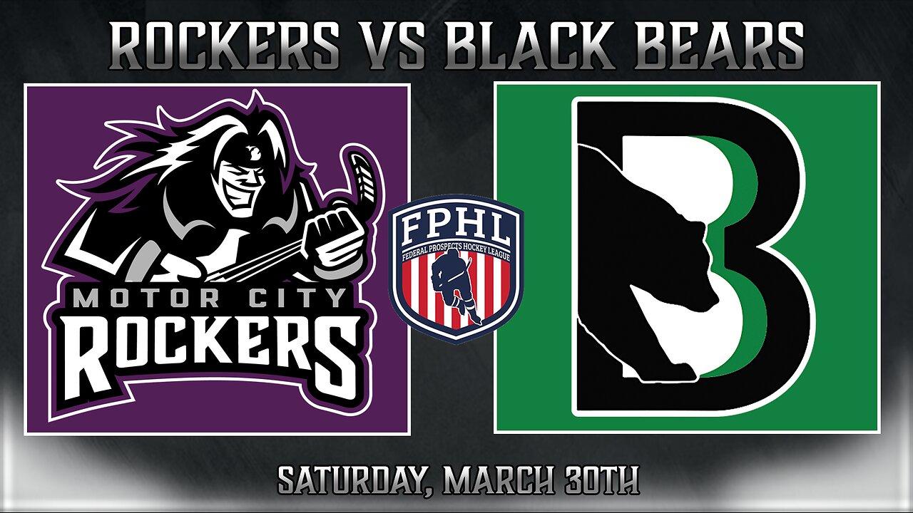 Motor City Rockers vs Binghamton Black Bears 3/30/24