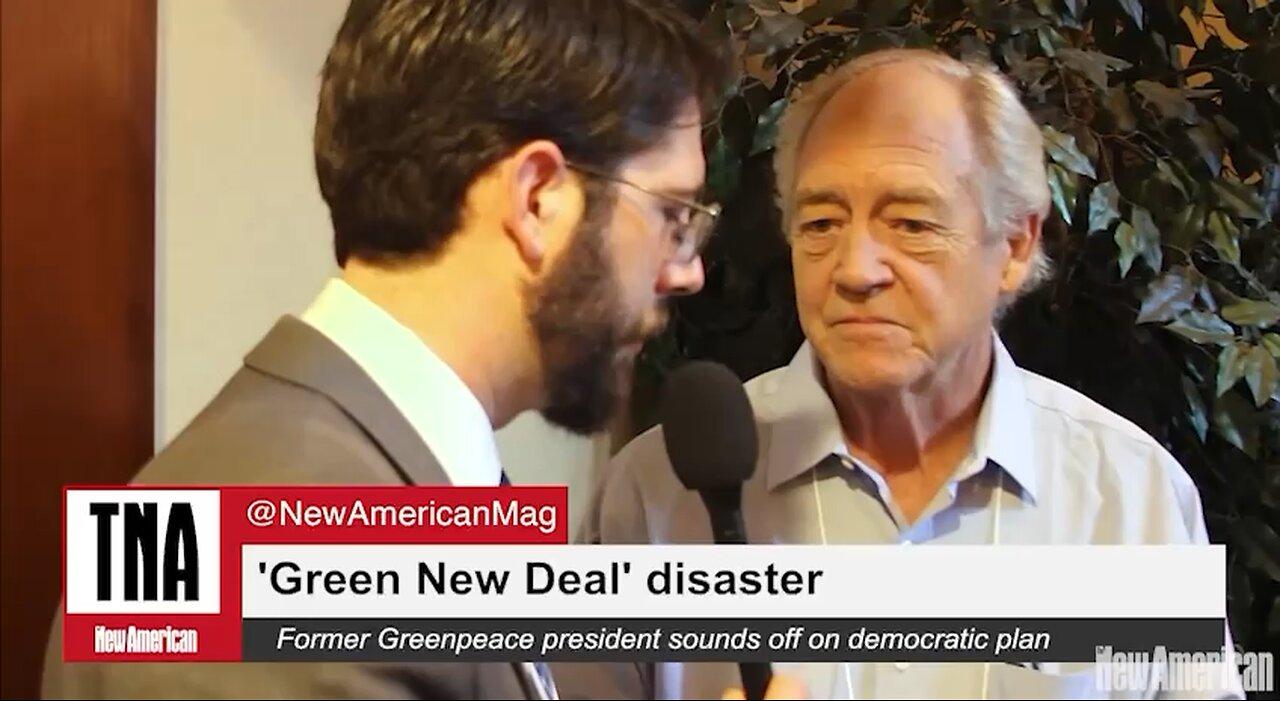 Greenpeace co-founder,Dr. Patrick Moore, on Net Zero/the Green New Deal.  "Why would anyone vote for