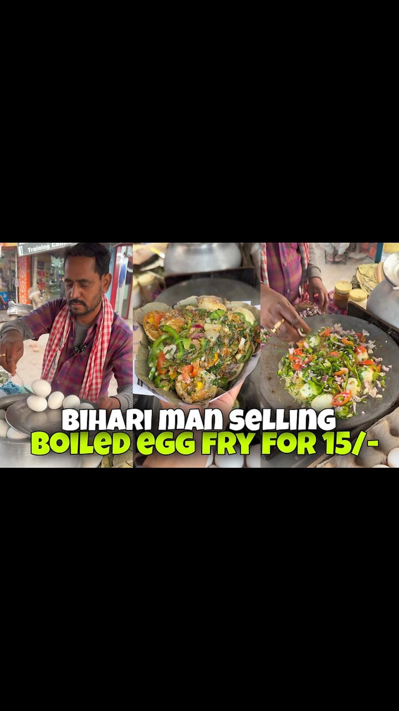 Bihari Man Selling Boiled Egg 🥚 Fry for ₹15/-