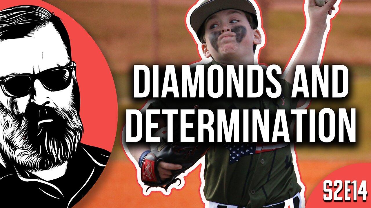 S2E14: Diamonds and Determination (ft. Sam Phillips) #teamEli