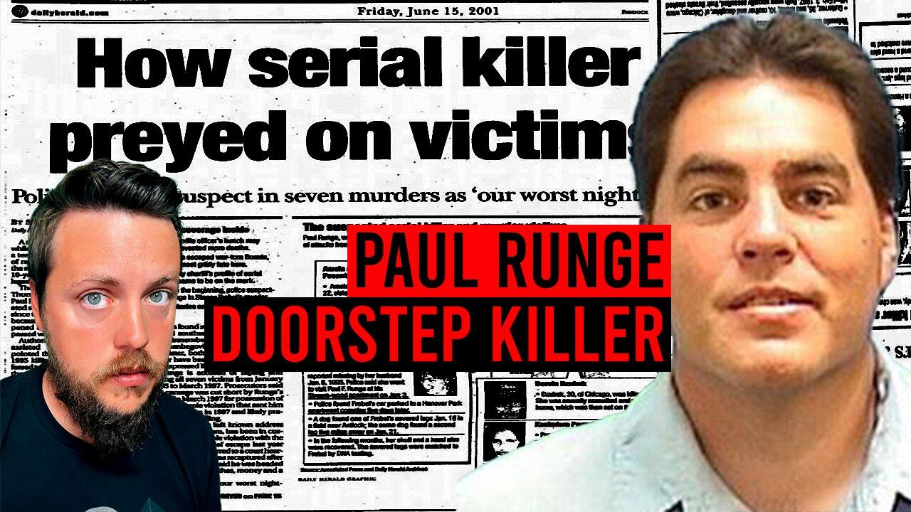 Paul Runge | The Doorstep Killer