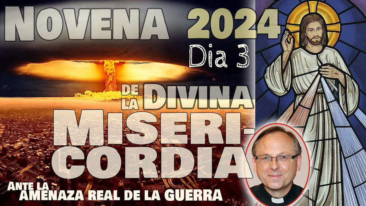 Día 3 NOVENA DIVINA MISERICORDIA 2024 (Domingo de Pascua) con P. Artur Migas