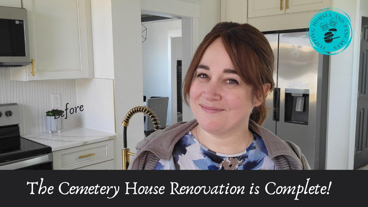 The Cemetery House Renovation is Complete: Flip-House Walk-Through #9