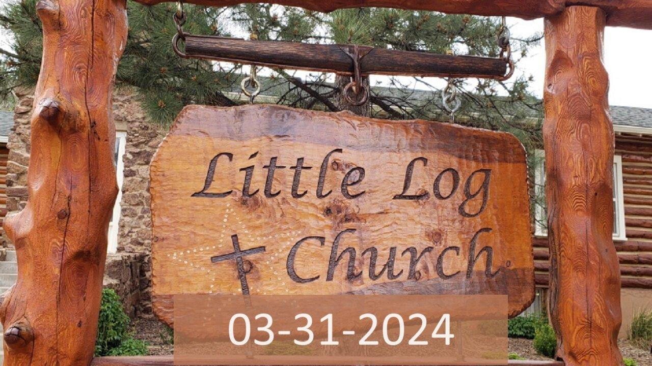 Superficial Christianity | Little Log Church, Palmer Lake, CO | 03/31/2024