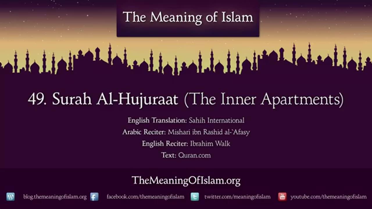 Quran: 49. Surat Al-Hujurat (The Inner Apartments): Arabic to English Translation HD