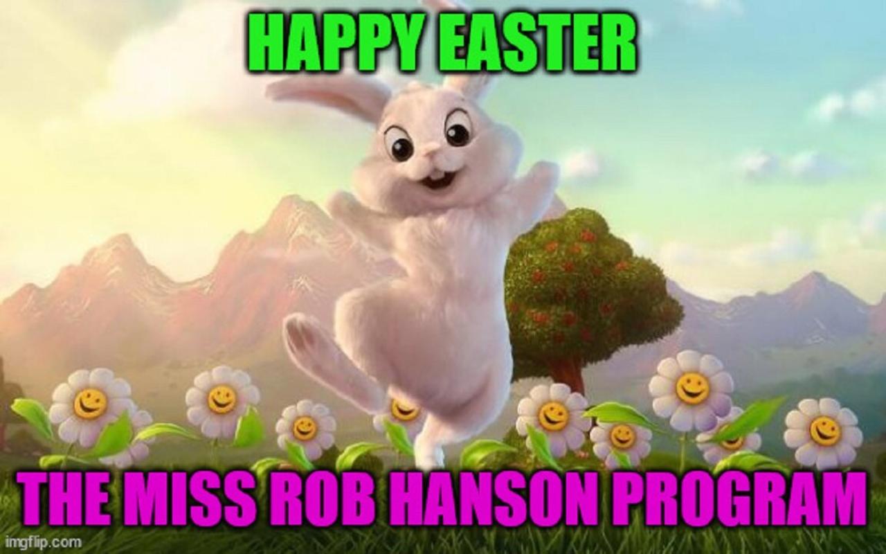 The Easter Edition - The Miss Rob Hanson Radio Program